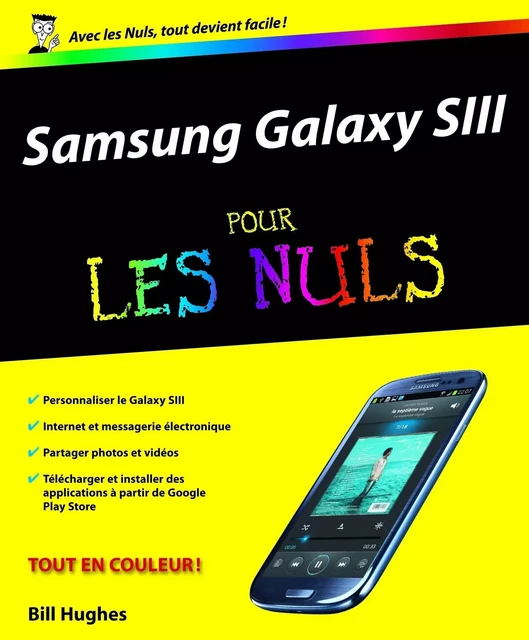 Samsung Galaxy SIII Pour les Nuls - Bill HUGHES - edi8