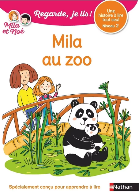 Regarde, je lis avec Noé et Mila - Lecture CP - Niveau 2 - Mila au zoo - Dès 5 ans - Eric Battut - Nathan