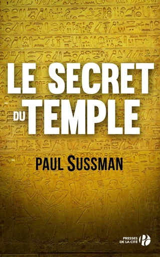 Le secret du Temple - Paul Sussman - Place des éditeurs