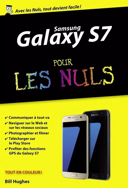 Samsung Galaxy S7 pour les Nuls poche - Bill HUGHES - edi8