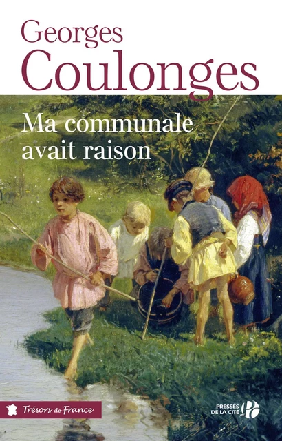 Ma communale avait raison - Georges Coulonges - Place des éditeurs