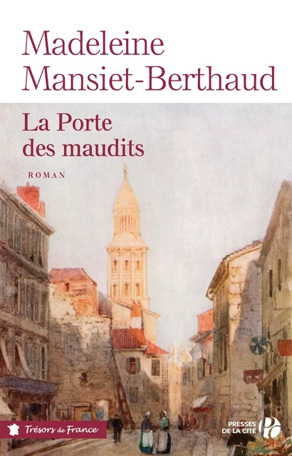 La Porte des maudits - Madeleine Mansiet-Berthaud - Place des éditeurs