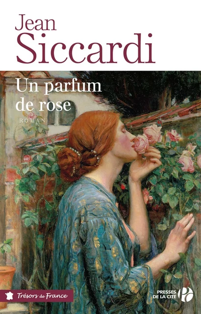 Un parfum de rose - Jean Siccardi - Place des éditeurs