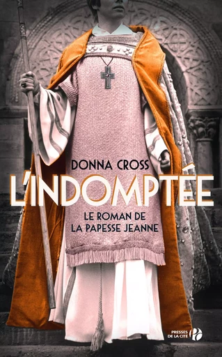 L'Indomptée - Donna Cross - Place des éditeurs