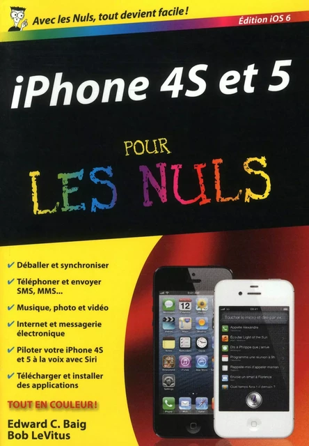 iPhone 4S et 5, ed iOS 6 Poche Pour les Nuls - Edward C. BAIG, Bob LEVITUS - edi8