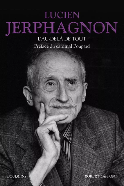 L'Au-delà de tout - Lucien Jerphagnon - Groupe Robert Laffont