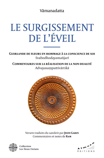 Le surgissement de l'éveil - Guirlande de fleurs en hommage à la conscience de soi (Svabodhodayamañj -  V¿manadatta - Dervy