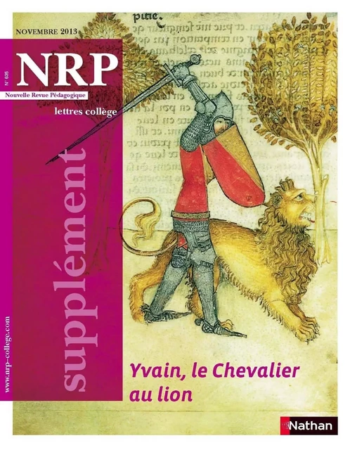 NRP Supplément Collège - Yvain, le Chevalier au lion - Novembre 2013 (Format PDF) -  Collectif - Nathan