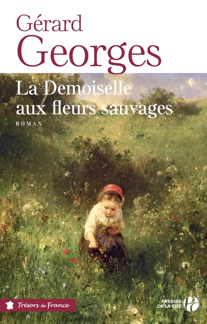 La Demoiselle aux fleurs sauvages - Gérard Georges - Place des éditeurs