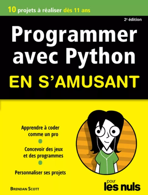 Programmer en s'amusant avec Python pour les Nuls, mégapoche, 3e éd. - Brendan Scott - edi8