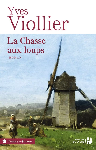 La Chasse aux loups - Yves Viollier - Place des éditeurs