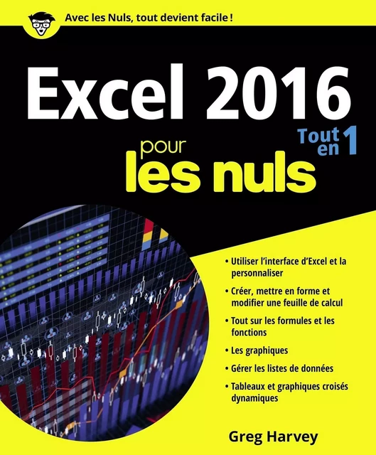 Excel 2016 Tout en un pour les Nuls - Greg HARVEY - edi8