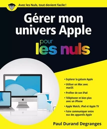 Gérer son univers Apple pour les Nuls