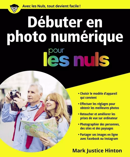 Débuter en Photographie Numérique Pour les Nuls - Mark Justice Hinton - edi8