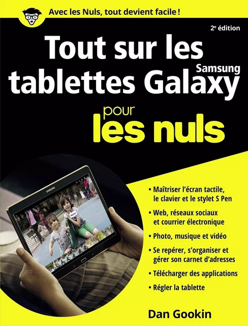 Tout sur les tablettes Samsung Galaxy pour les Nuls - Dan GOOKIN - edi8