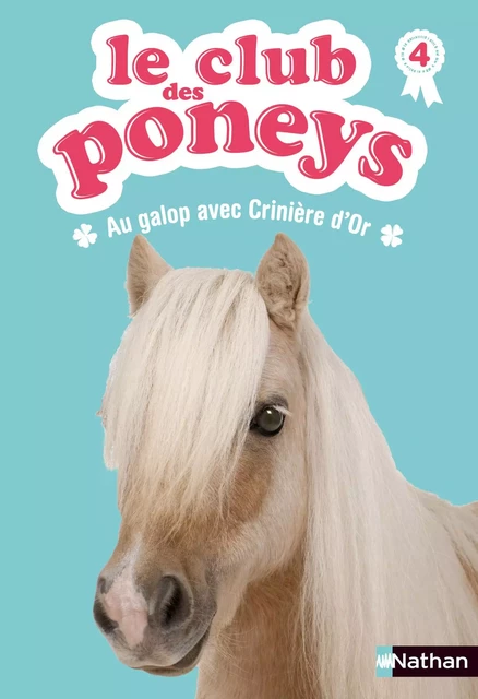 Le club des poneys - Tome 4 - Sylvie Baussier, Olivier Rabouan - Nathan