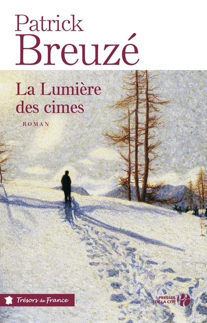 La Lumière des cimes - Patrick Breuzé - Place des éditeurs