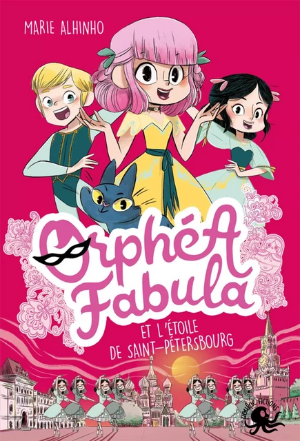 Orphéa Fabula et l'Étoile de Saint-Pétersbourg - Lecture roman jeunesse espion Russie danse - Dès 8 ans - Marie Alhinho - edi8