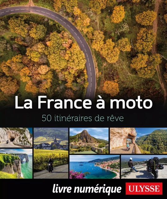 La France à moto -  Collectif - Ulysse