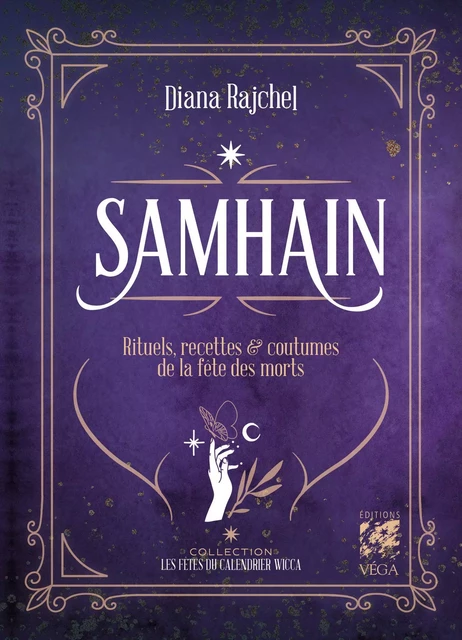 Samhain - Rituels, recettes & coutumes de la fête des morts - Diana Rajchel - Tredaniel