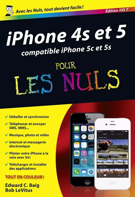 iPhone 4S et 5 édition iOS 7 Pour les Nuls - Edward C. BAIG, Bob LEVITUS - edi8