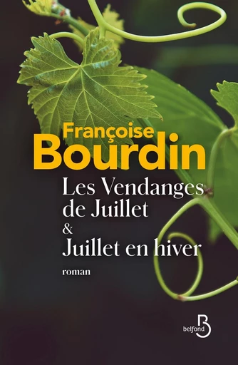 Les vendanges de Juillet - Françoise Bourdin - Place des éditeurs