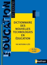 Dictionnaire des nouvelles technologies