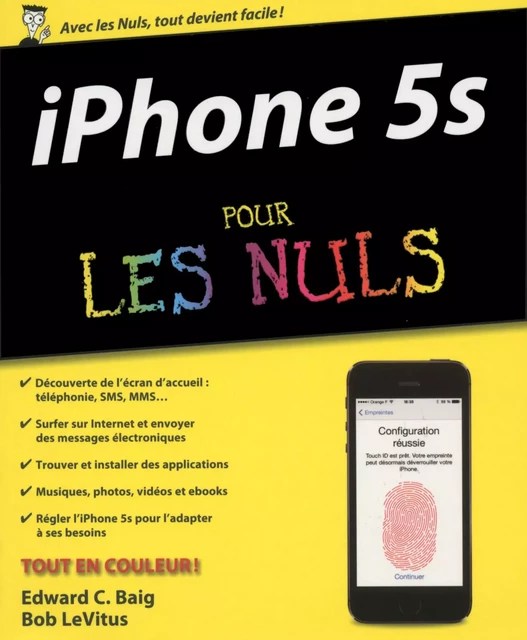 iPhone 5S Pour les Nuls - Edward C. BAIG, Bob LEVITUS - edi8