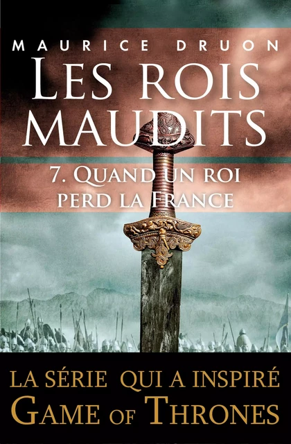 Les rois maudits - Tome 7 - Maurice Druon - Place des �diteurs