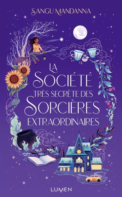 La Société très secrète des sorcières extraordinaires - Sangu Mandanna - AC média