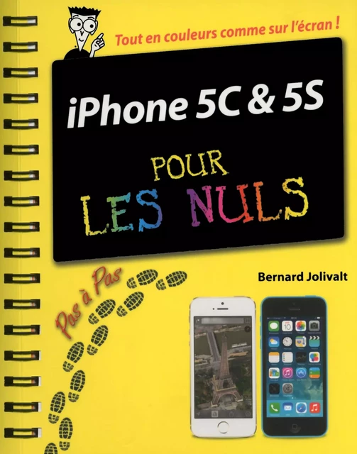 iPhone 5C et 5S Pas à pas Pour les Nuls - Bernard Jolivalt - edi8