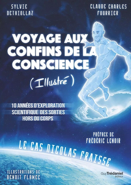 Voyage aux confins de la conscience (illustré) - Sylvie Dethiollaz, Claude Charles Fourrier - Tredaniel