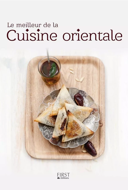 Le meilleur de la cuisine orientale -  Collectif - edi8