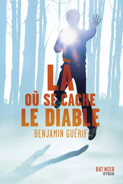 Là où se cache le diable - Benjamin Guérif - Nathan