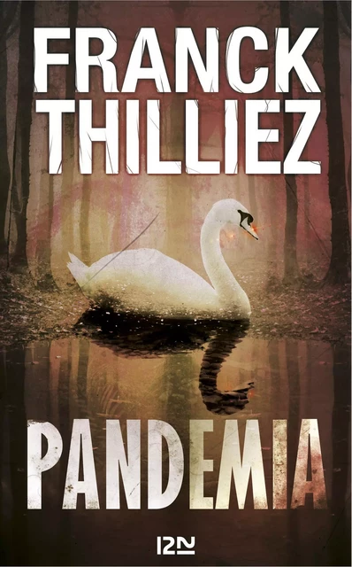 Pandemia - Franck Thilliez - Univers Poche