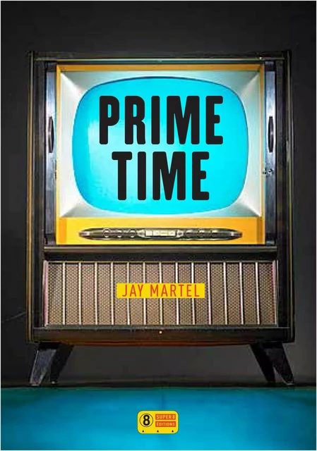 Prime Time - Jay Martel - Sonatine