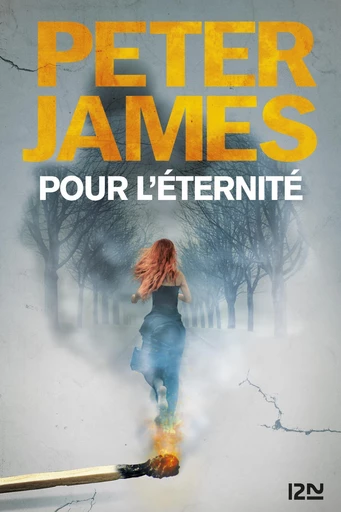 Pour l'éternité - Peter James - Univers Poche