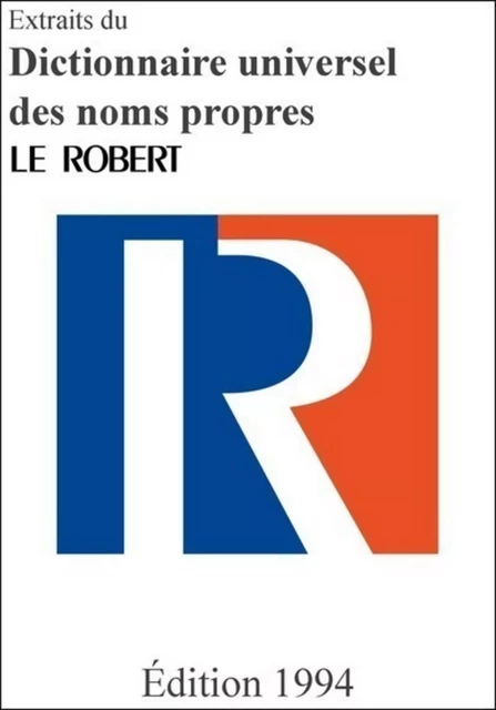 Extraits du Dictionnaire universel des noms propres -  Collectif - Nathan