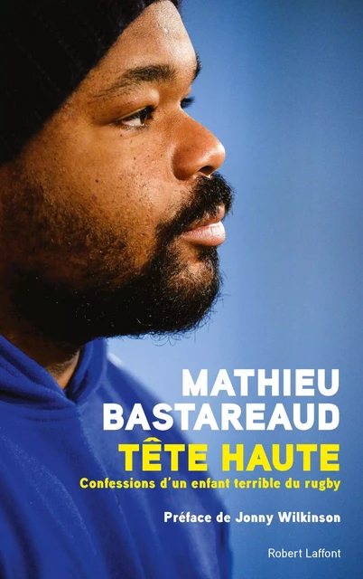 Tête haute - Mathieu Bastareaud, Arnaud Ramsay - Groupe Robert Laffont