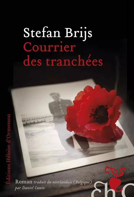 Courrier des tranchées - Stefan Brijs - Héloïse d'Ormesson