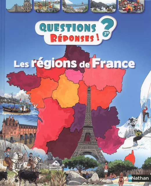 Les régions de France - Questions/Réponses - doc dès 7 ans - Sandrine Mirza - Nathan