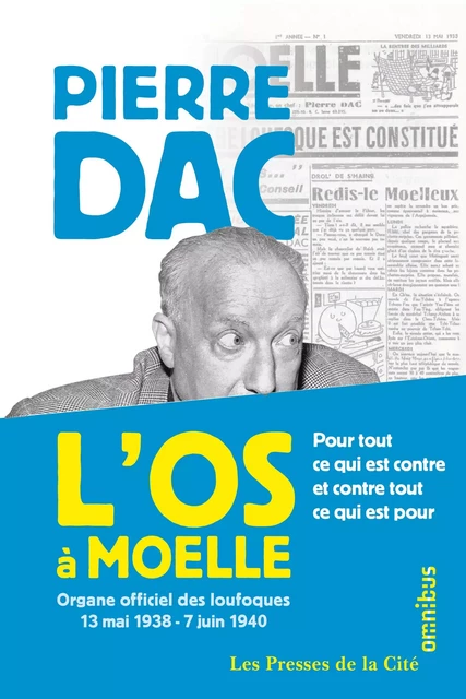 L'Os à moelle - Pierre Dac - Place des éditeurs