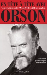 En tête à tête avec Orson