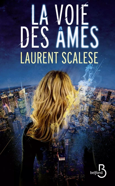 La Voie des âmes - Laurent Scalese - Place des éditeurs