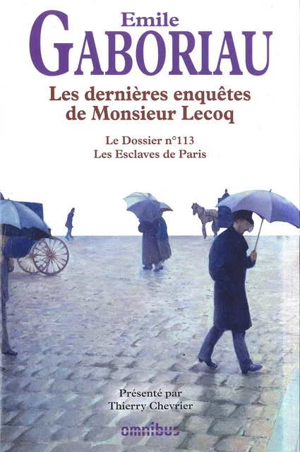 Les dernières enquêtes de Mr Lecoq - Émile Gaboriau - Place des éditeurs