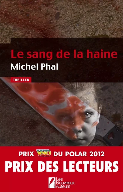 Le sang de la haine - Michel Phal - Editions Prisma