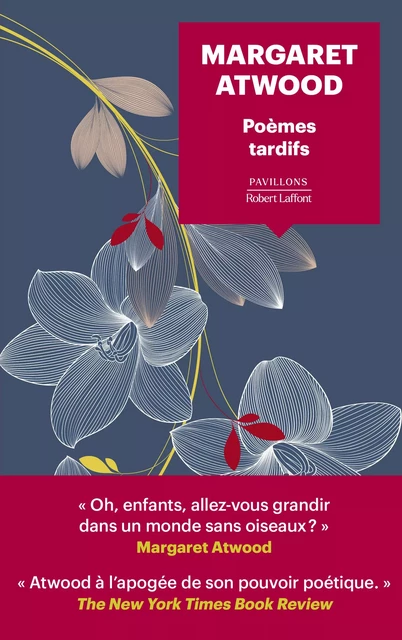 Poèmes tardifs - Margaret Atwood - Groupe Robert Laffont