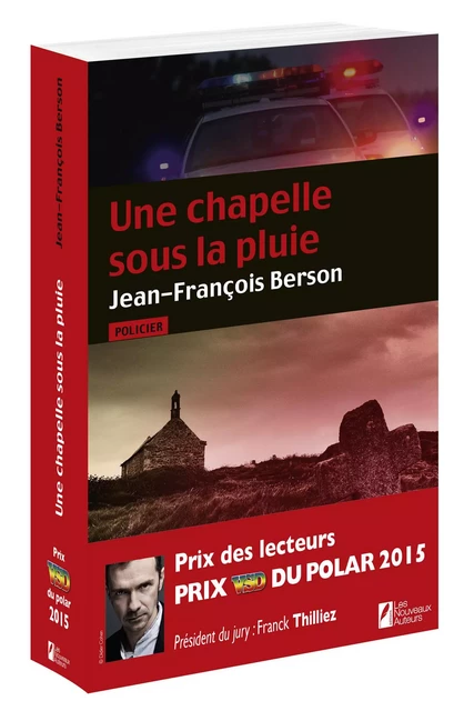 La chapelle sous la pluie. Prix du jury Prix VSD 2015 - Jean-François Berson - Editions Prisma