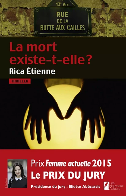 La mort existe-t-elle ? Prix du jury Prix Femme Actuelle 2015 - Etienne Rica - Editions Prisma