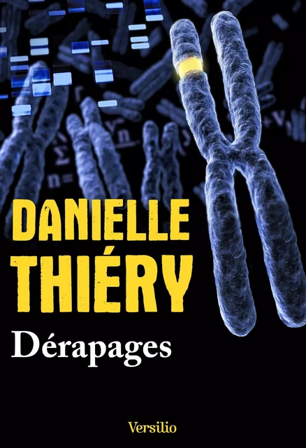 Dérapages - Danielle Thiéry - Versilio